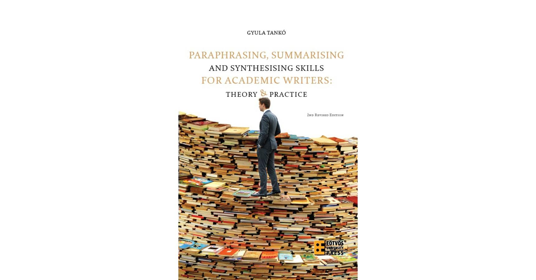 paraphrasing summarising and synthesising skills for academic writers