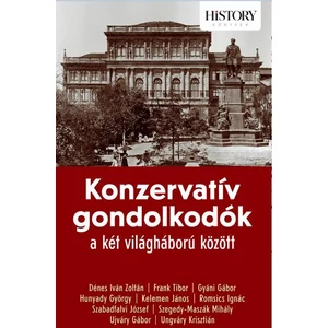 Papp Gábor (szerk.): Konzervatív gondolkodók a két világháború között