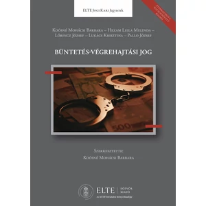 Büntetés-végrehajtási jog - Hatályosított 2022 