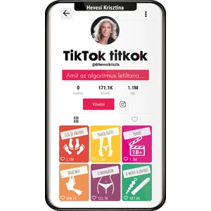 Hevesi Krisztina: TikTok titkok