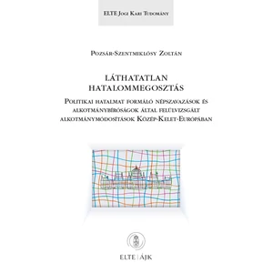 Pozsár-Szentmiklósy Zoltán: Láthatatlan hatalommegosztás