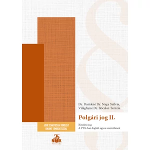 Dr. Darákné Dr. Nagy Szilvia, Világhyné Dr. Böcskei Terézia: Polgári jog II. - Kötelmi jog, A PTK-ban foglalt egyes szerződések - Szakvizsga felkészítő