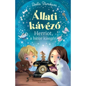 Stella Tarakson : Állati kávézó - Herriot, a bátor kisegér 