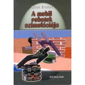Szabó Richárd: A mobil robotok szimulációja