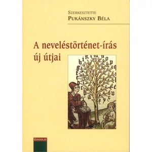 Pukánszky Béla: A neveléstörténet-írás új útjai