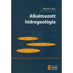 Marton Lajos: Alkalmazott hidrogeológia