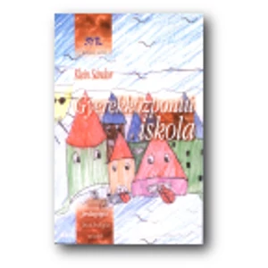 Klein Sándor: Gyerekközpontú iskola