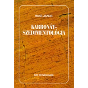 Haas János: Karbonátszedimentológia