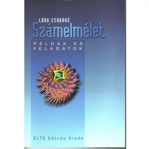 Láng Csabáné: Számelmélet: példák és feladatok
