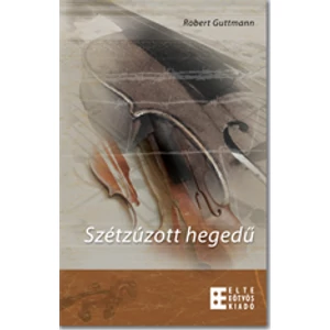 Robert Guttmann: Szétzúzott hegedű