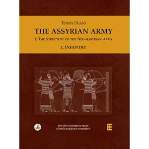 Dezső Tamás: The Assyrian Army l/1
