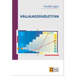 Kurtán Lajos: Vállalkozás(élet)tan