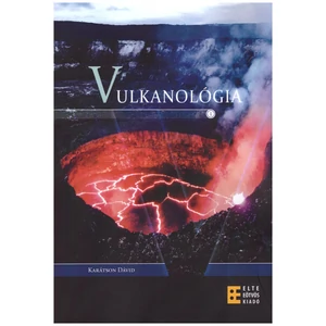 Karátson Dávid: Vulkanológia I.