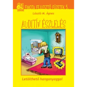 László M. Ágnes: Auditív észlelés