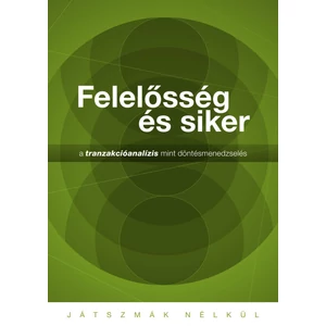 Járó Katalin (szerk.): Felelősség és siker