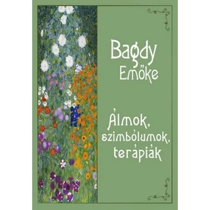 Bagdy Emőke: Álmok, szimbólumok, terápiák