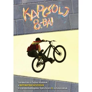Lakner Zoltán, Tüskés Gabriella: Kapcsolj 8.-ba!
