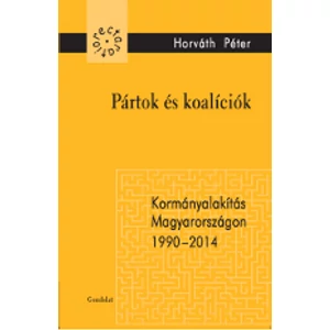 Horváth Péter: Pártok és koalíciók