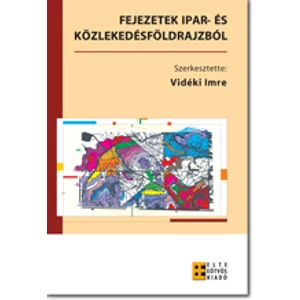 Vidéki Imre: Fejezetek ipar- és közlekedésföldrajzból