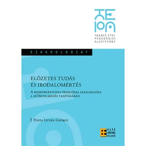 Posta István György: Előzetes tudás és irodalomértés