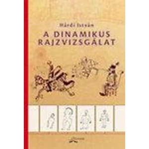 Harangozó Attila: A dinamikus rajzvizsgálat