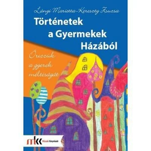 Történetek a Gyermekek Házából (MK-1901)