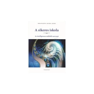 Barbara MacGilchrist - Kate Myers - Jane Reed: A sikeres iskola 