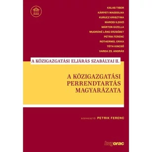 Petrik Ferenc: A közigazgatási perrendtartás magyarázata