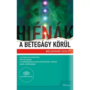 Boldogkői Zsolt: Hiénák a betegágy körül