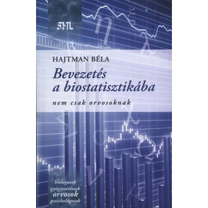 Hajtman Béla: Bevezetés a biostatisztikába