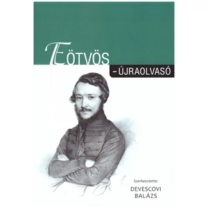 Devescovi Balázs (szerk.): Eötvös - újraolvasó
