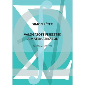 Simon Péter: Válogatott fejezetek a matematikából