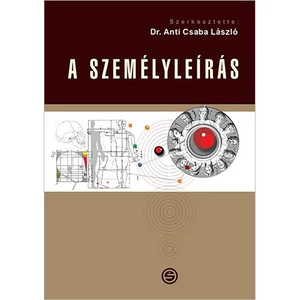 Dr. Anti Csaba László: A személyleírás