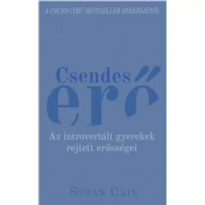 Susan Cain: Csendes erő