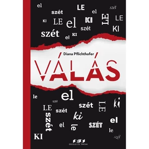 Diana Pflichthofer: Elválás, leválás, elszakadás