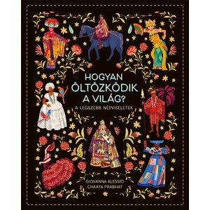 Giovanna Alessio : Hogyan öltözködik a világ? 