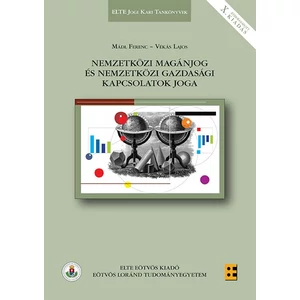  Nemzetközi magánjog és nemzetközi gazdasági kapcsolatok joga X kiadás