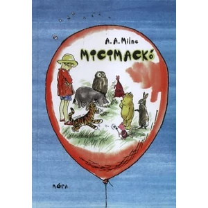 Alan Alexander Milne: Micimackó 