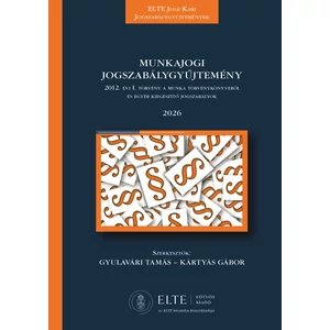 Munkajogi jogszabálygyűjtemény 2026