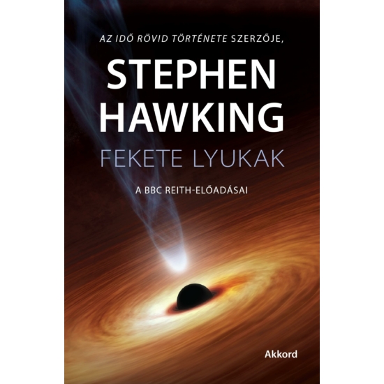 Stephen W. Hawking: Fekete lyukak