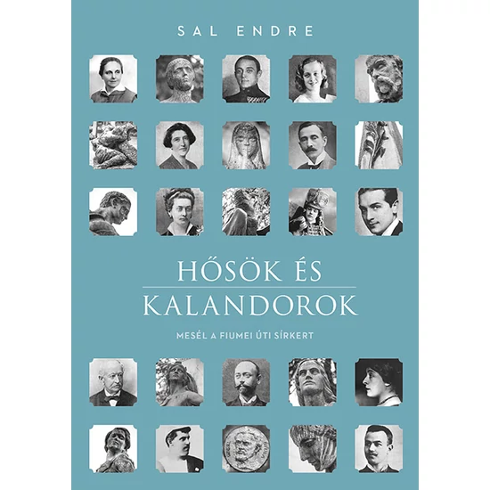 Sal Endre: Hősök és kalandorok
