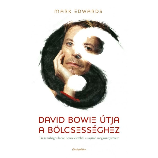 Mark Edwards: David Bowie útja a bölcsességhez 