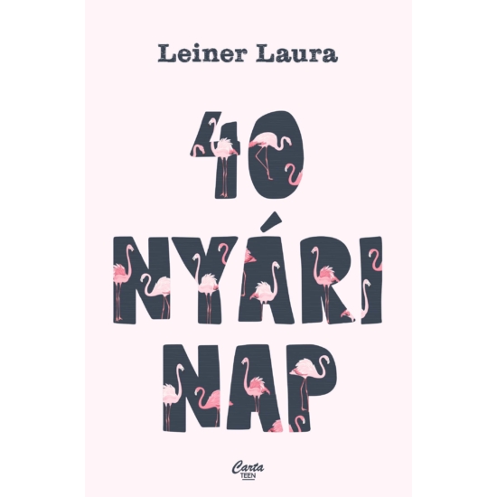 Leiner Laura: 40 nyári nap