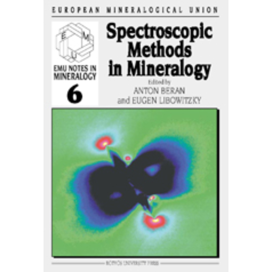 Anton Beran and Eugen Libowitzky : EMU 6  Spectroscopic Methods in Mineralogy 