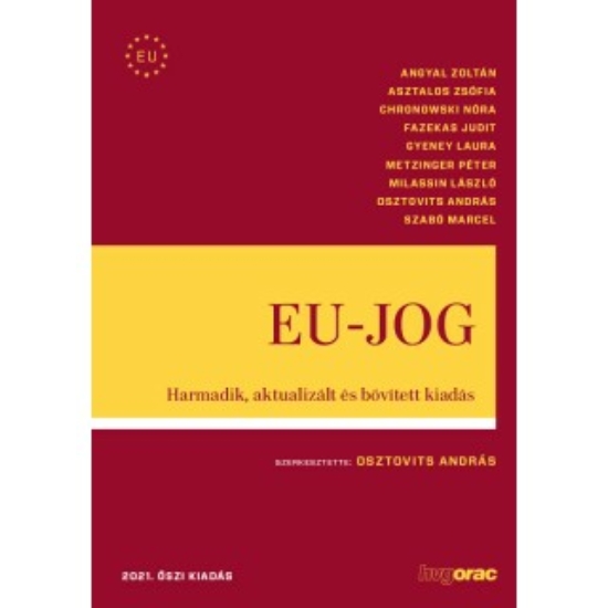 Osztovits András: EU-JOG Harmadik aktualizált kiadás