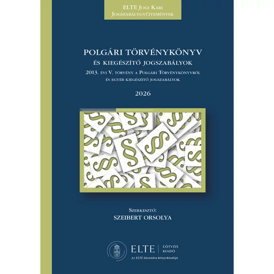 Polgári Törvénykönyv és kiegészítő jogszabályok 2026