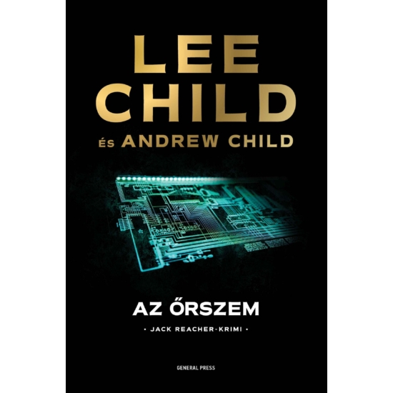 Lee Child és Andrew Child: Az őrszem_ELTEbook