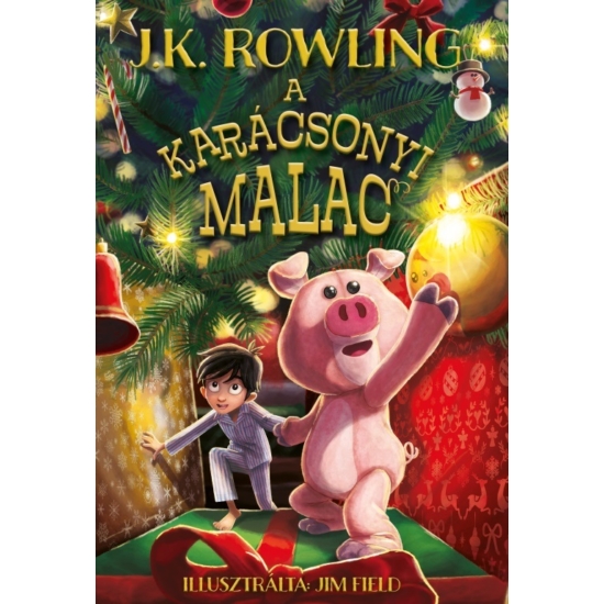 J. K. Rowling: A karácsonyi malac