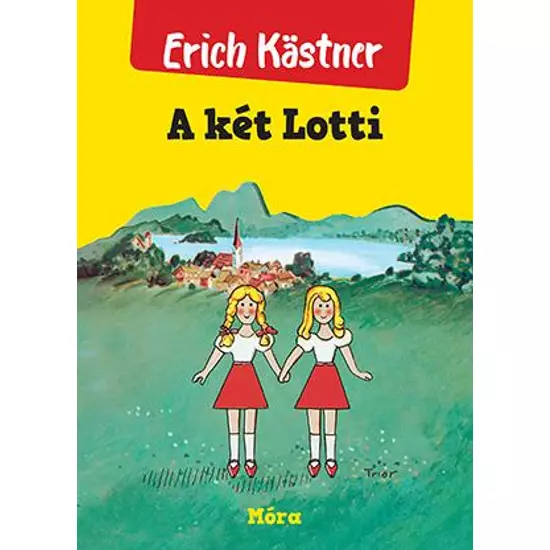 Erich Kästner: A két Lotti 
