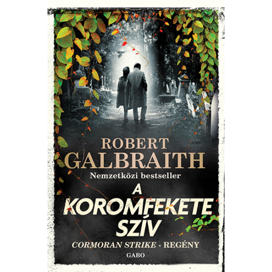 Robert Galbraith : A Koromfekete szív